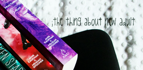 the thing about new adult