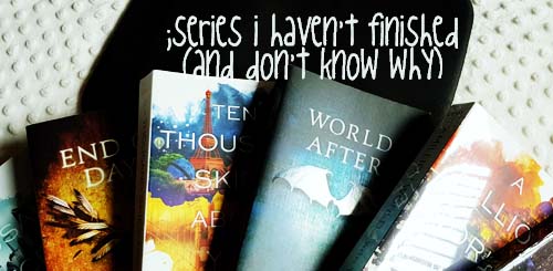 series i haven't finished