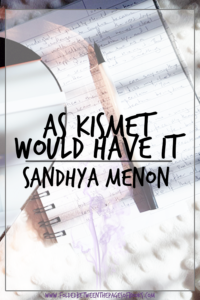 as kismet would have it pin