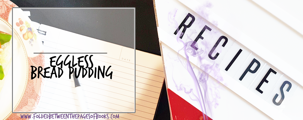 eggless bread pudding