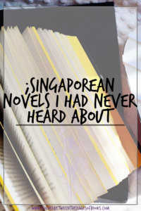 singaporean novels i had never heard about pin